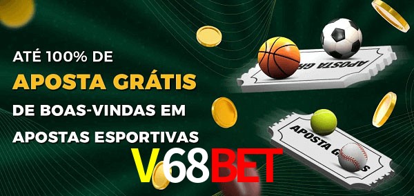 V68BET Ate 100% de Aposta Gratis